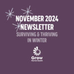 November 2024 Newsletter - Surviving and Thriving in Winter